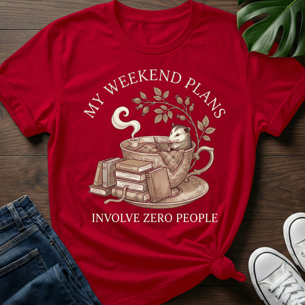 Weekend Plans Zero People T-Shirt