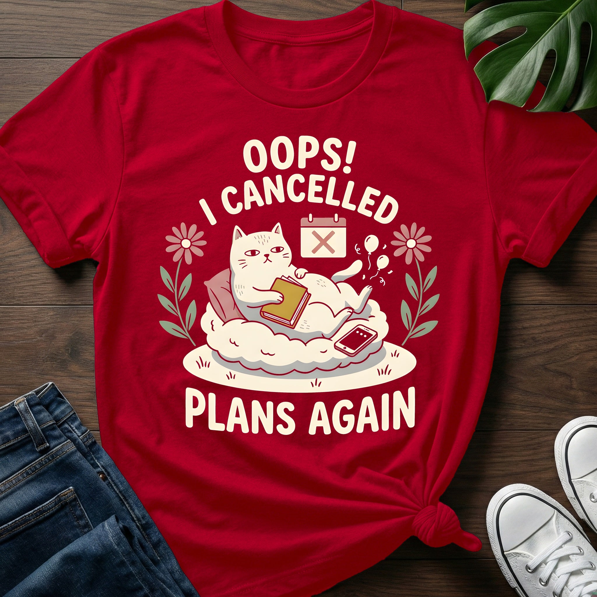 I Cancelled Plans Again T-Shirt
