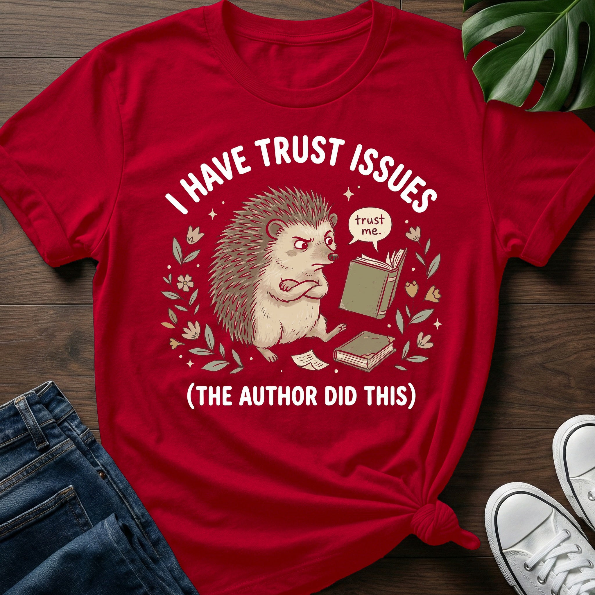 I Have Trust Issues T-Shirt