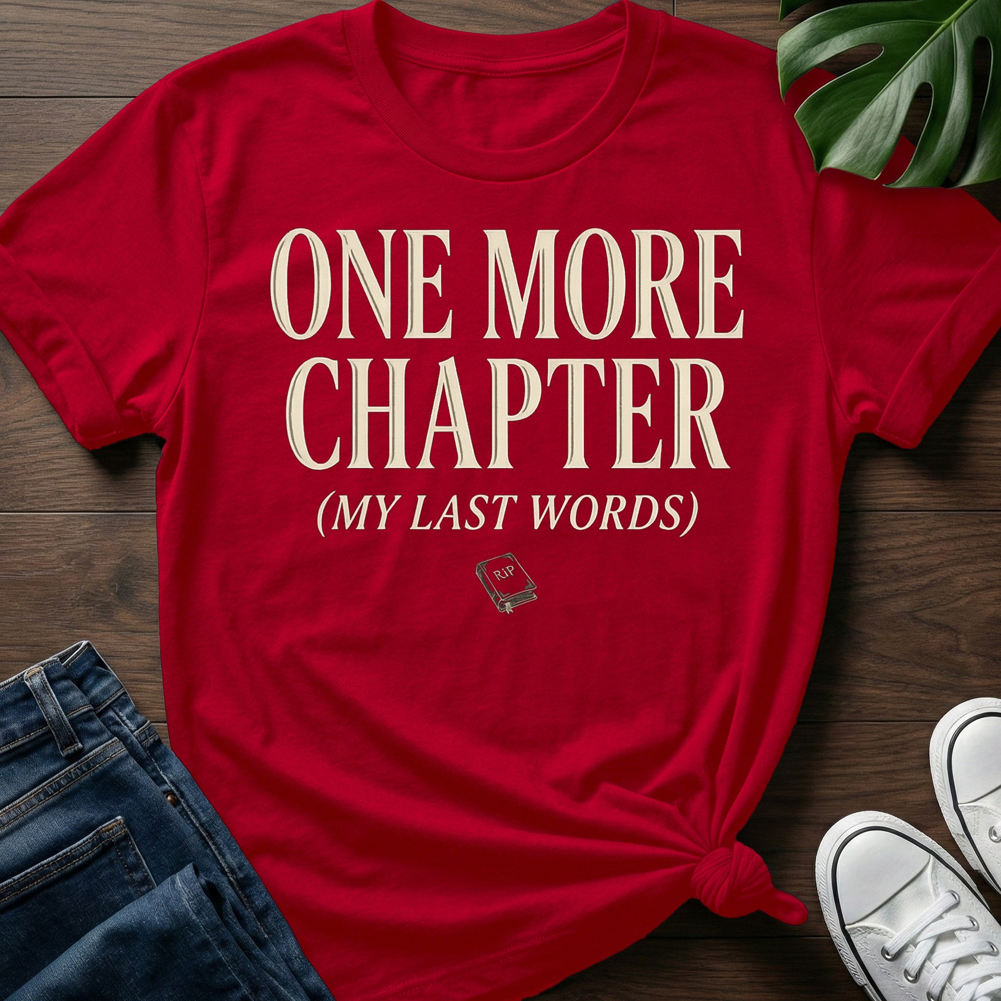 My Last Words T-Shirt