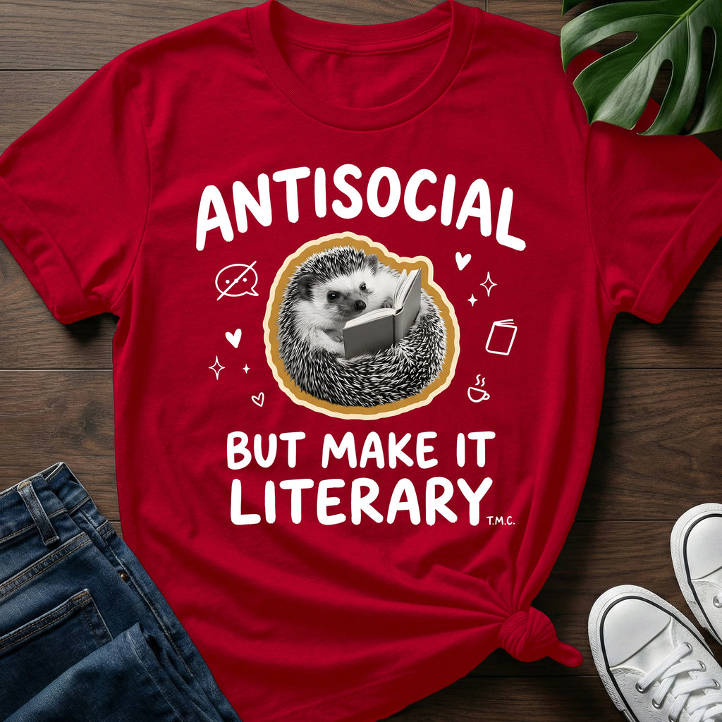 But Make It Literary T-Shirt