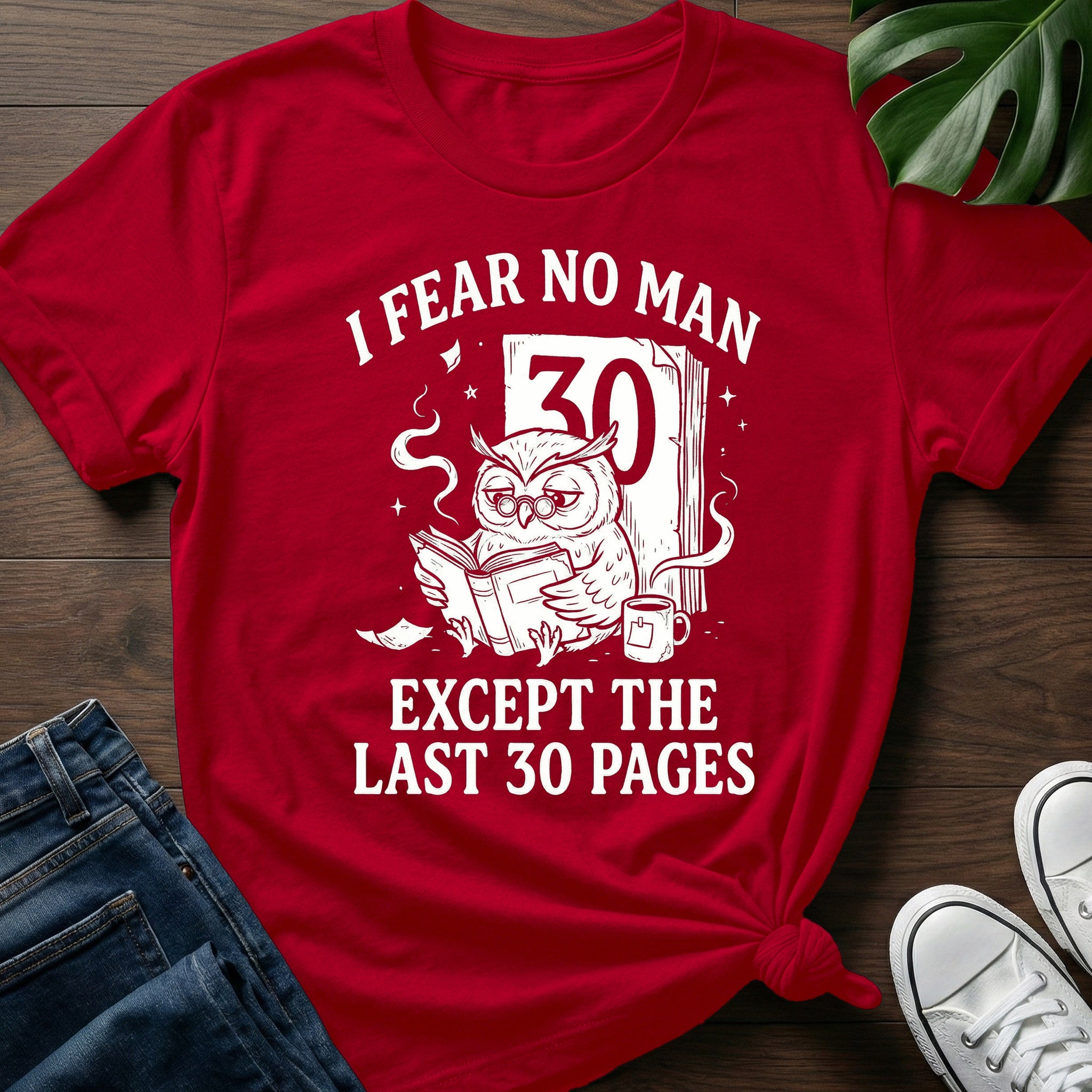 Fear The Last 30 Pages T-Shirt
