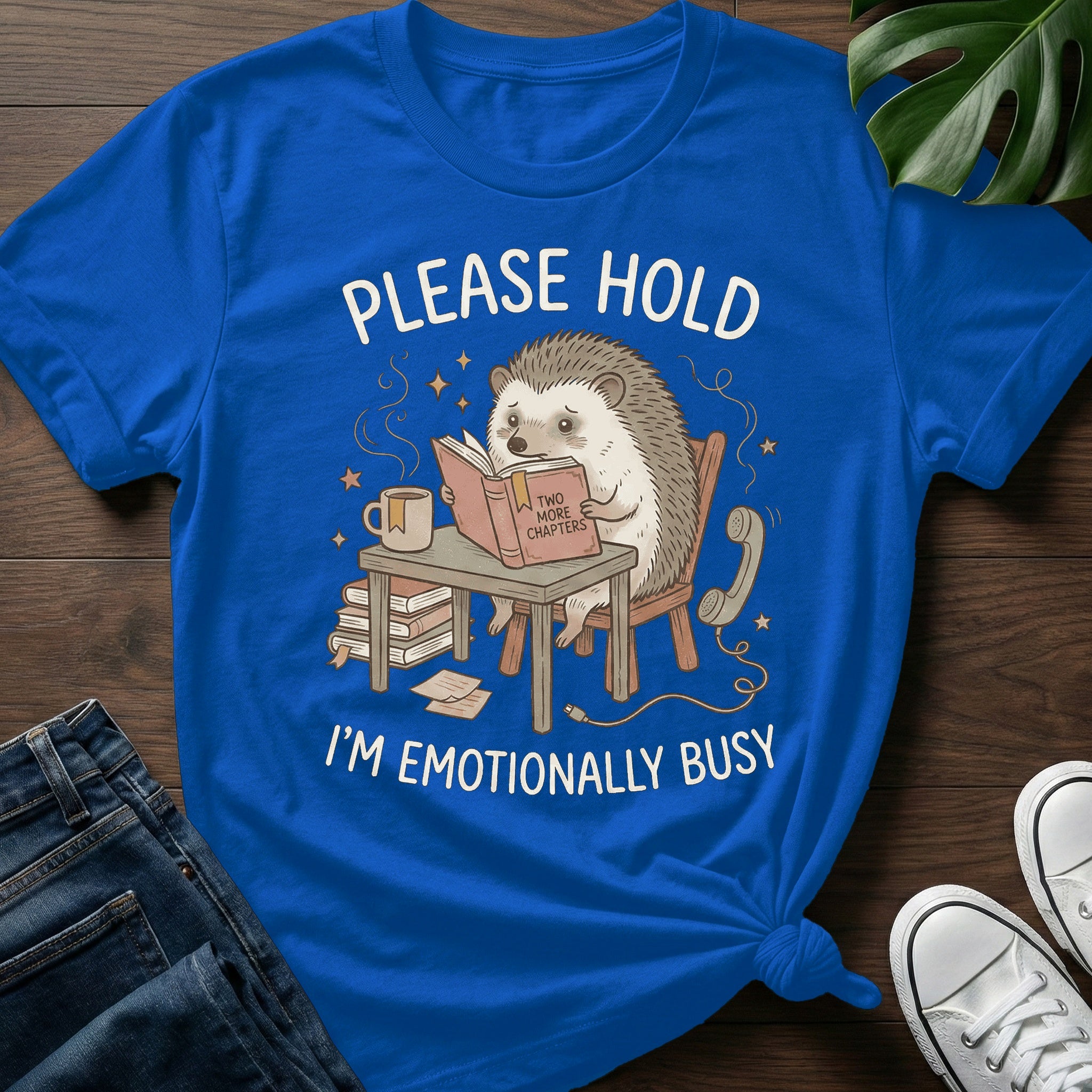 Im Emotionally Busy T-Shirt