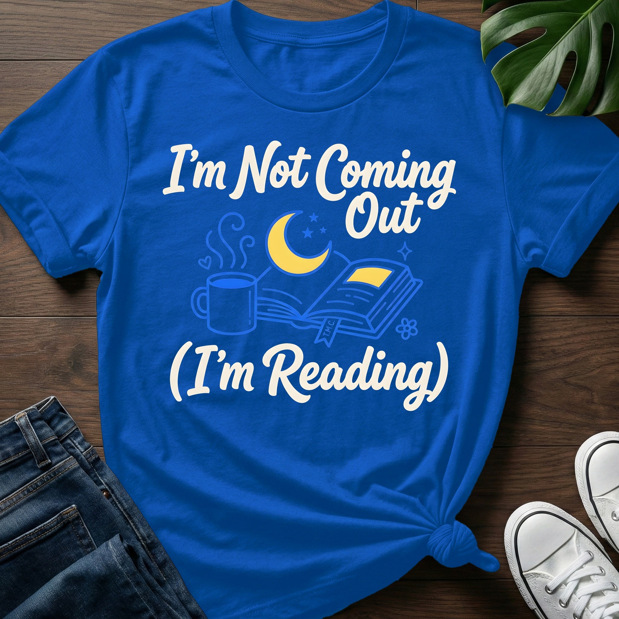 Im Not Coming Out T-Shirt