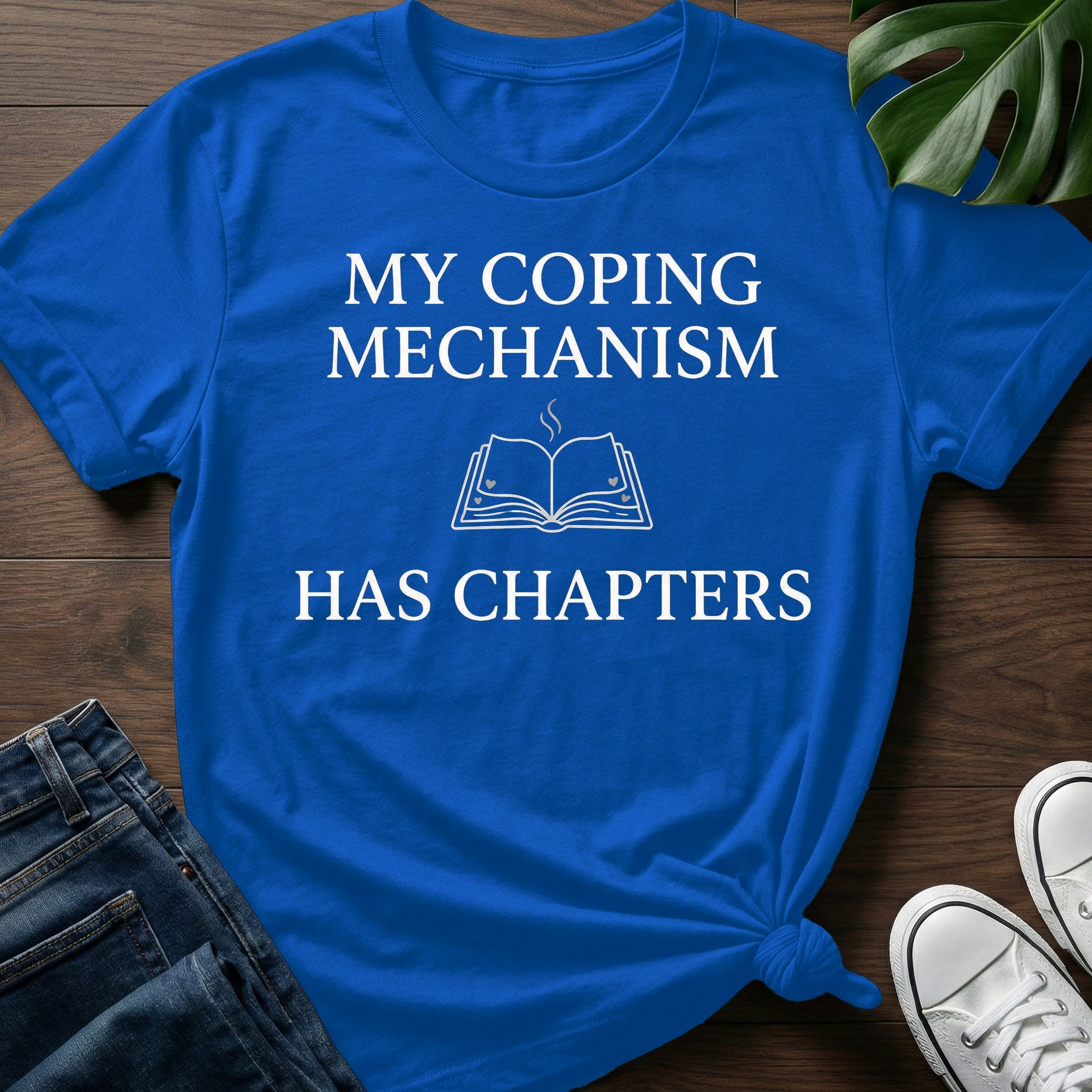 My Coping Mechanism T-Shirt
