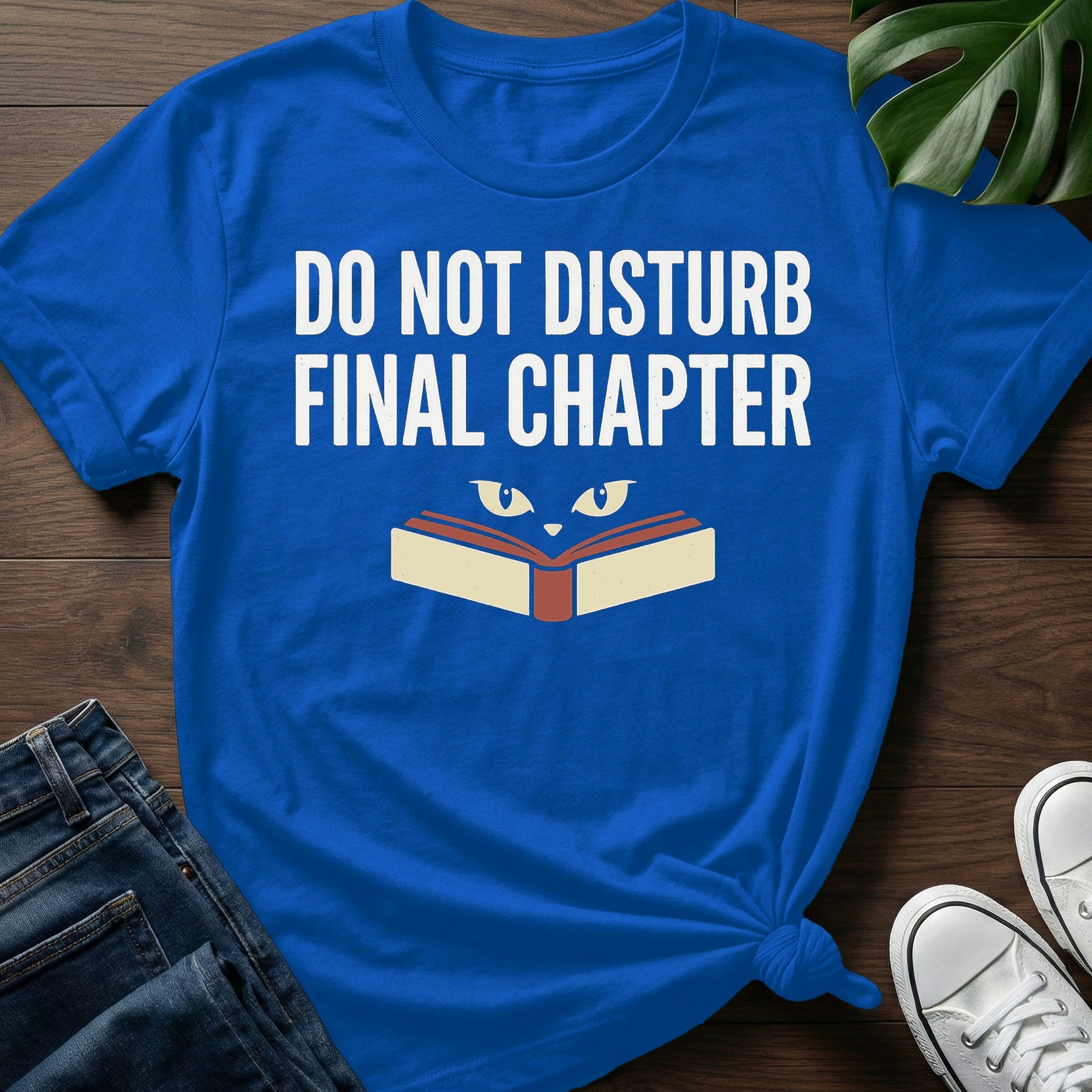 Do Not Disturb Final Chapter T-Shirt