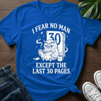 Fear The Last 30 Pages T-Shirt