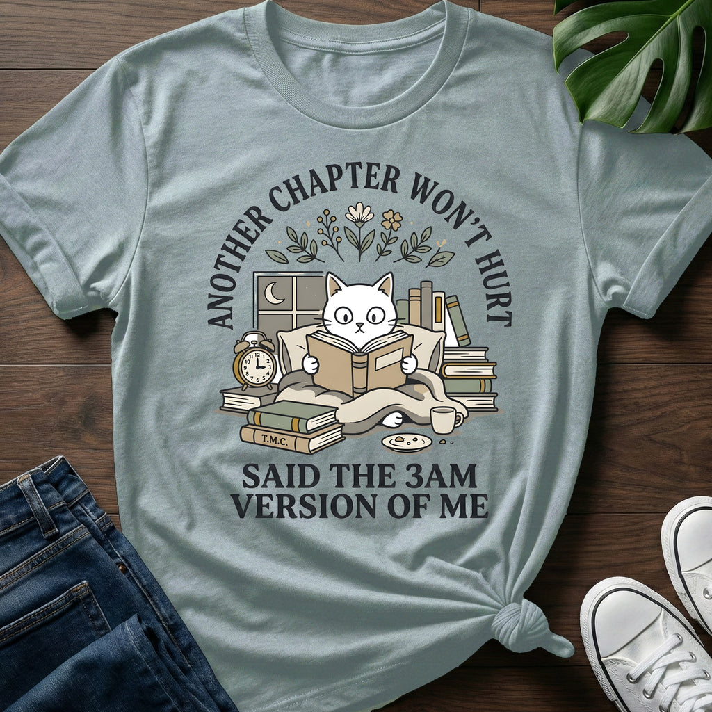 Another Chapter Wont Hurt T-Shirt