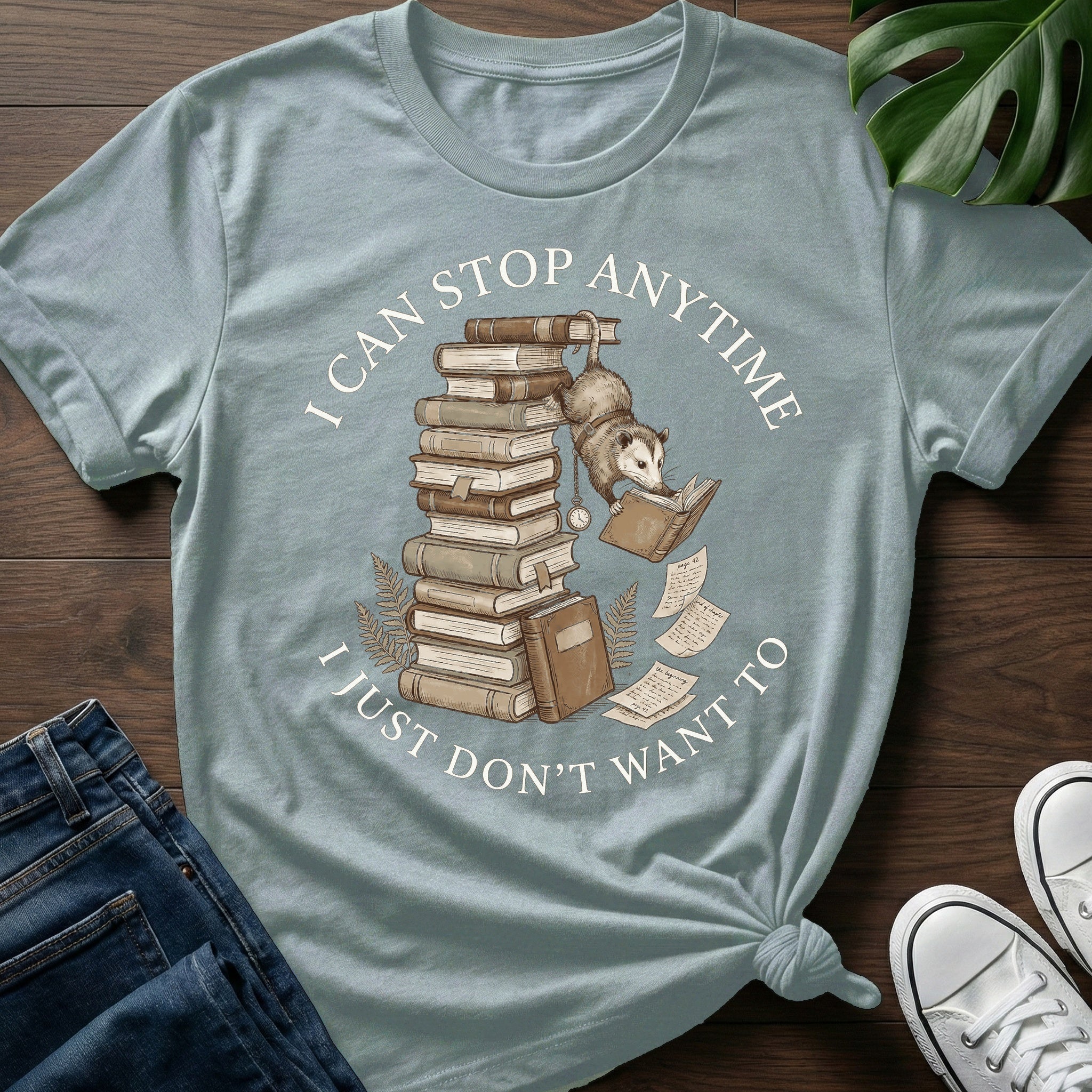I Can Stop Anytime T-Shirt
