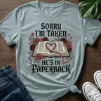 Sorry Im Taken T-Shirt