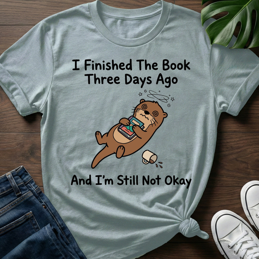 Still Not Okay T-Shirt