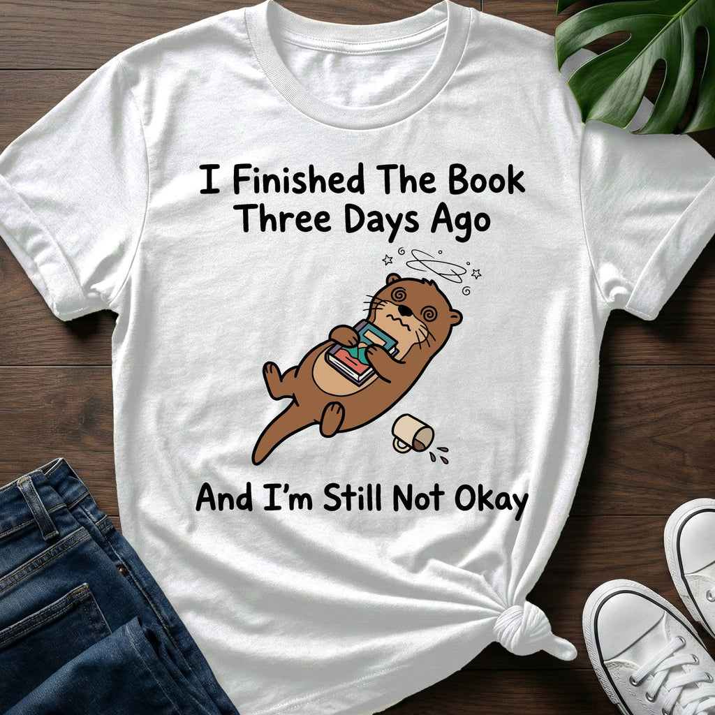 Still Not Okay T-Shirt