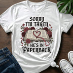 Sorry Im Taken T-Shirt