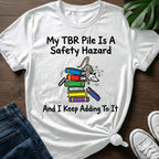 TBR Safety Hazard T-Shirt