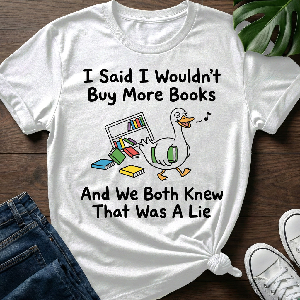 We Both Knew That Was A Lie T-Shirt
